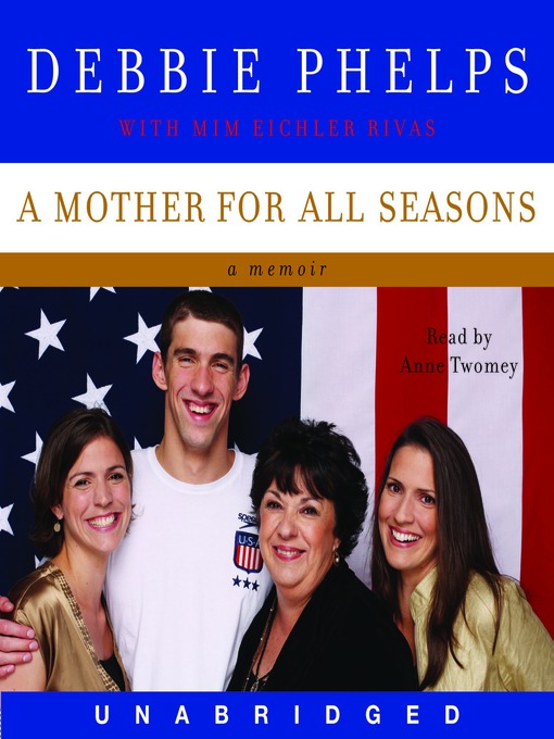 Title details for A Mother for All Seasons by Debbie Phelps - Available